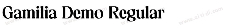Gamilia Demo Regular字体转换 Gamilia Demo Regular字体转换